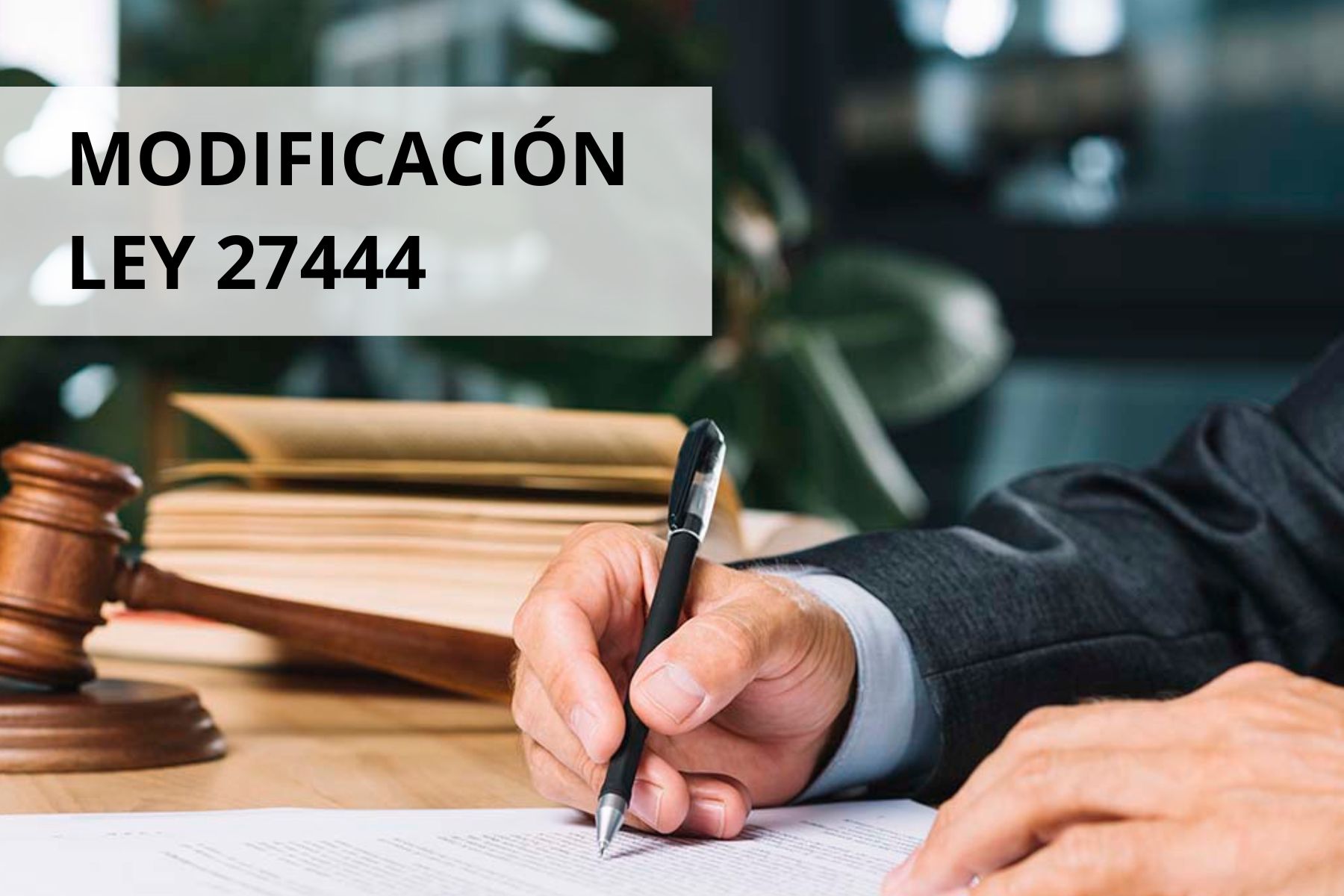 Modificación Ley 27444 - Ley Procedimiento Administrativo General